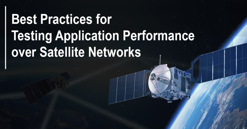 Apposite Satellite Network Testing